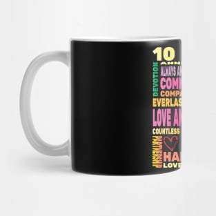 10 Years Anniversary of Love Happy Marriage Couple Lovers Mug